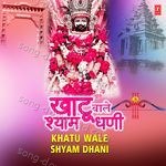 Khatu Wale Shyam Ghani - Rajnish Sharma Song Download